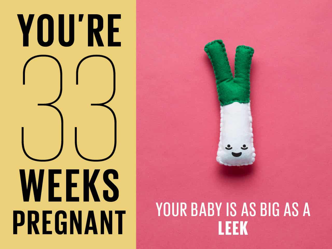 33-weeks-pregnant-symptoms-baby-development-and-tips