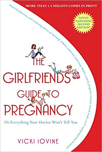 The Girlfriend’s Guide to Pregnancy