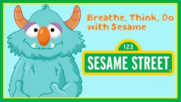 Breathe, Think, Do With Sesame