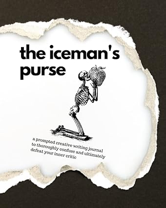 The Iceman's Purse Creative Writing Journal