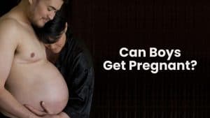 Can Boys Get Pregnant Parenthoodbliss