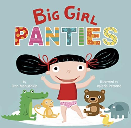Big Girl Panties By Fran Manushkin ($7.99)