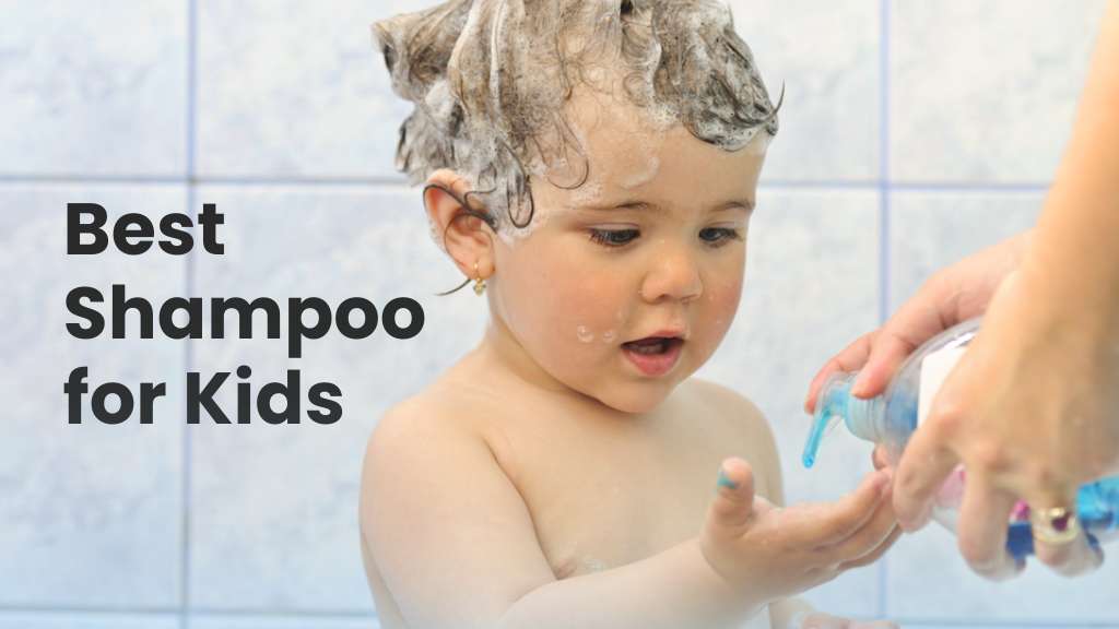 best shampoo for kids