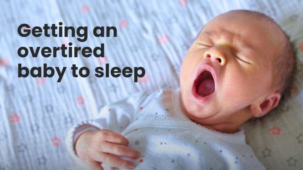 how to get overtired baby to sleep