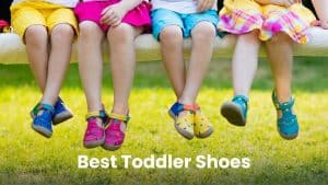 Best Toddler Shoes