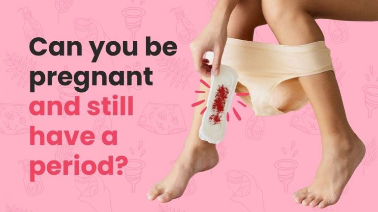 can you be pregnant and still have a period