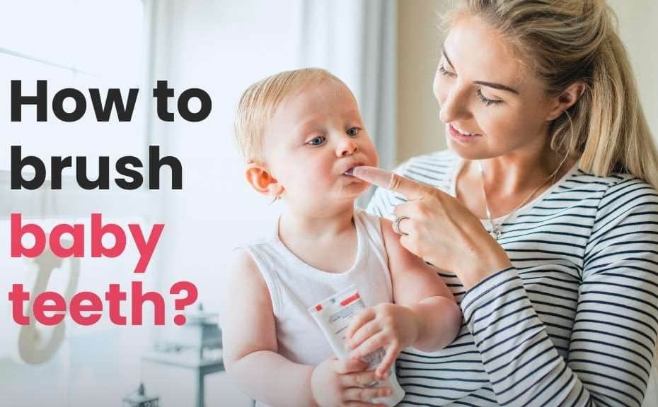how to brush babys teeth