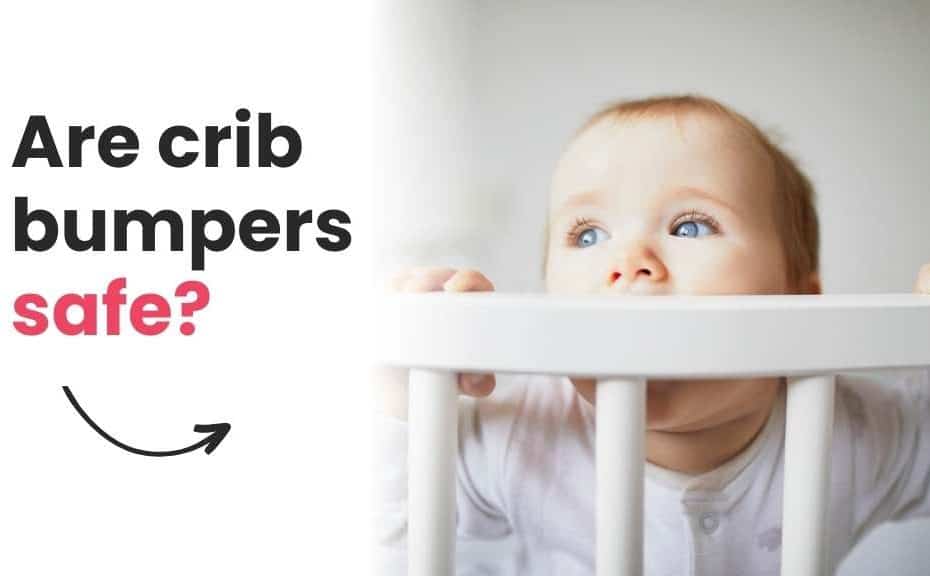 Are Crib Bumpers Safe